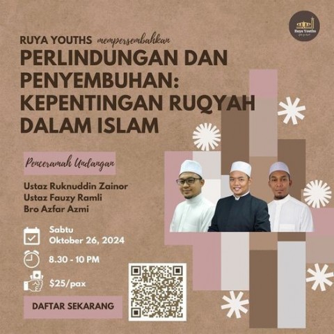 PERLINDUNGAN DAN PENYEMBUHAN: KEPENTINGAN RUQYAH DALAM ISLAM
