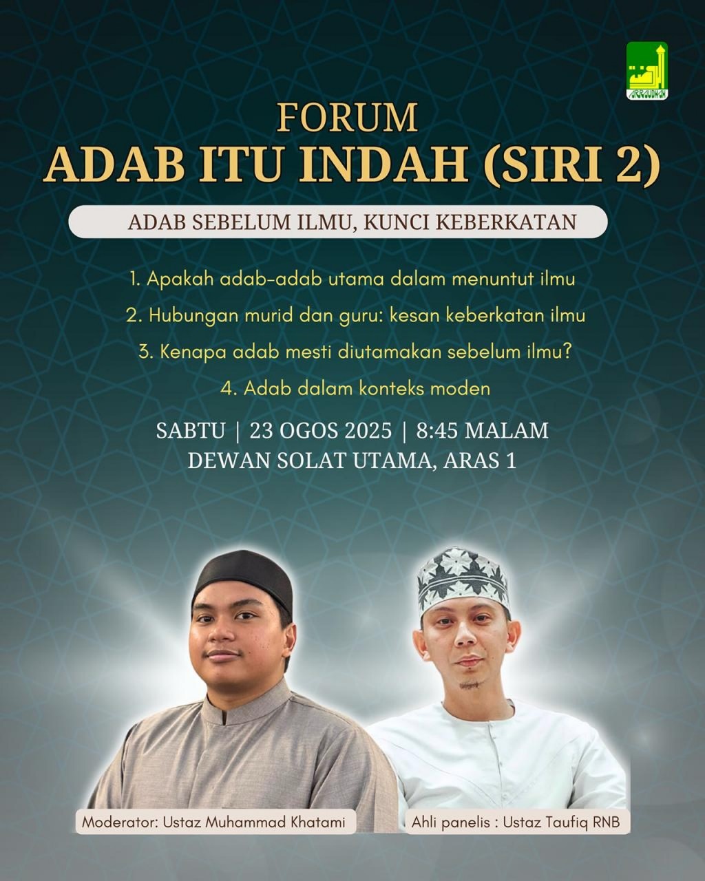Forum: Adab Itu Indah - Siri 2