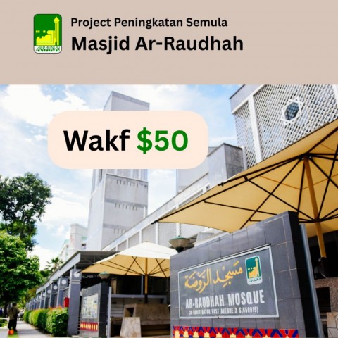E-Wakf50:  Projek Peningkatan Semula Masjid Ar-Raudhah