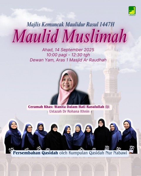 Maulid Muslimah - Majlis Kemuncak Maulidur Rasul 1447H