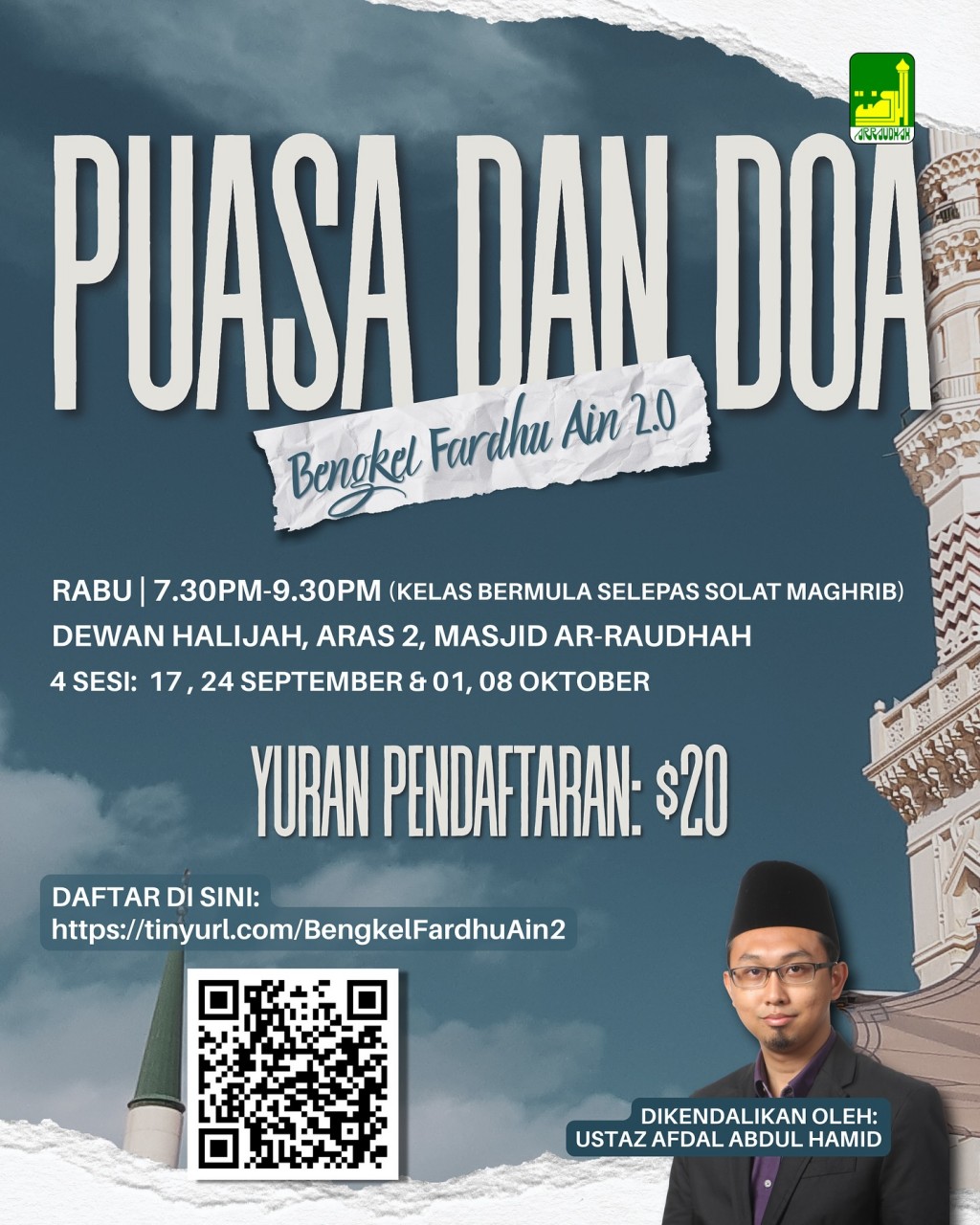 Bengkel Fardhu Ain 2.0: Puasa dan Doa bersama Ustaz Afdal Abdul Hamid