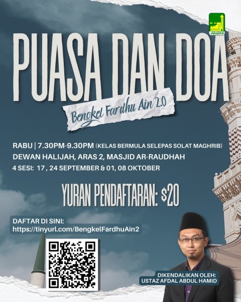 Bengkel Fardhu Ain 2.0: Puasa dan Doa bersama Ustaz Afdal Abdul Hamid