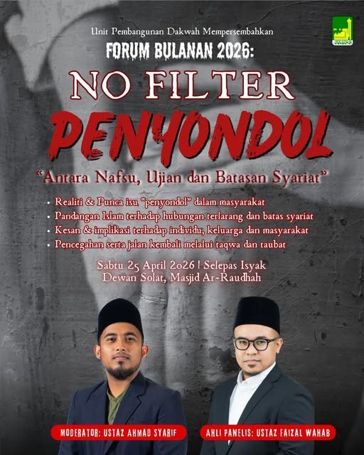 Forum Bulanan 2026: No Filter 'Penyondol' | Antara Nafsu, Ujian dan Batasan Syariat