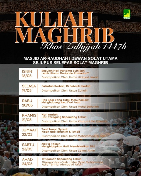 Kuliah Maghrib - Khas Zulhijjah 1447H