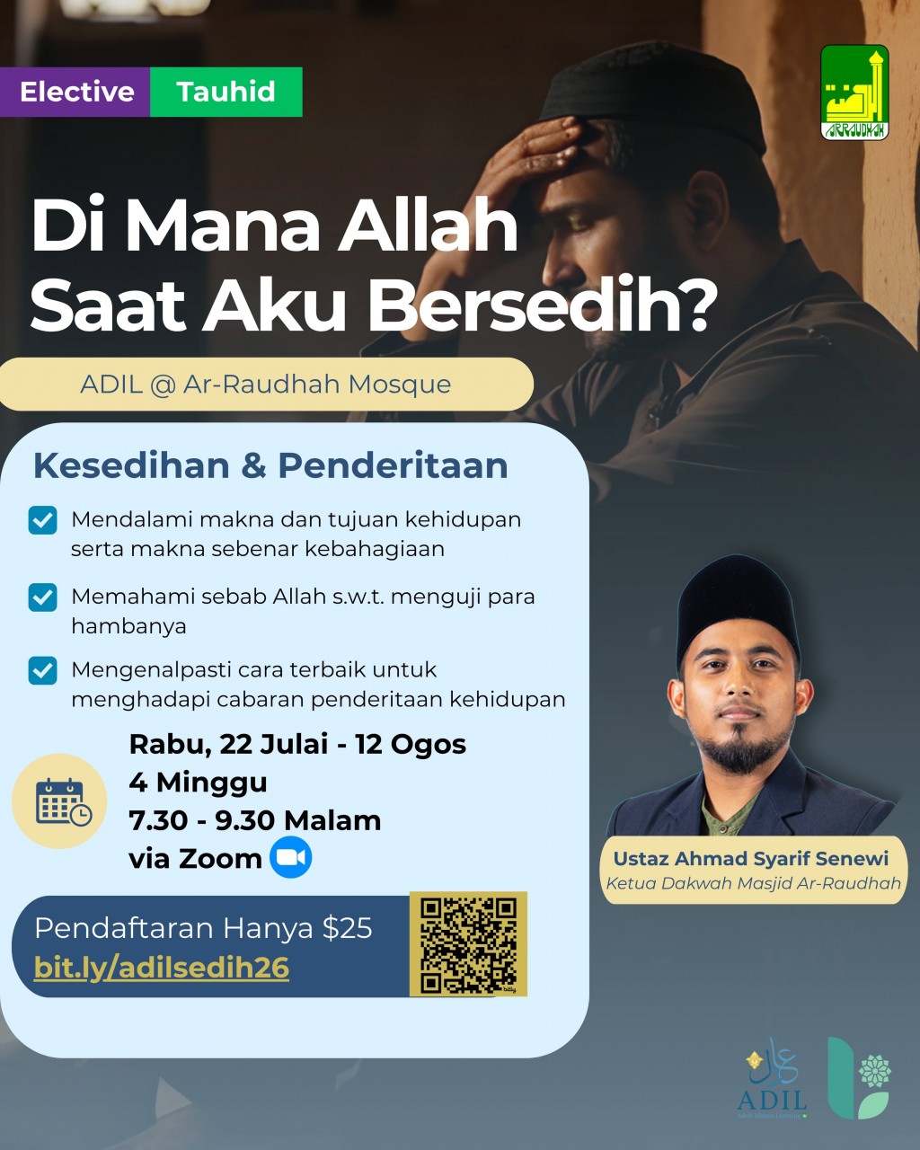Di Mana Allah Saat Aku Bersedih? | ADIL @ Ar-Raudhah Mosque