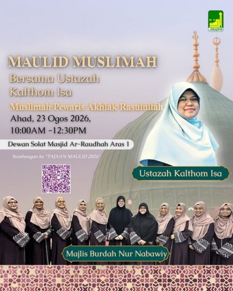 Maulid Muslimah: Muslimah Pewaris Akhlak Rasulullah