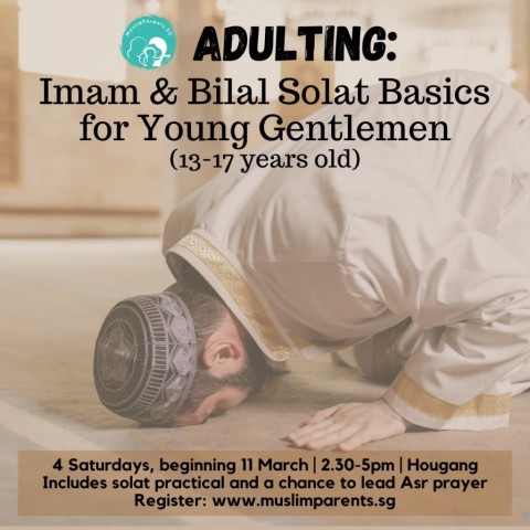 Adulting: Imam & Bilal Solat Basics for Young Gentlemen (4-week course)