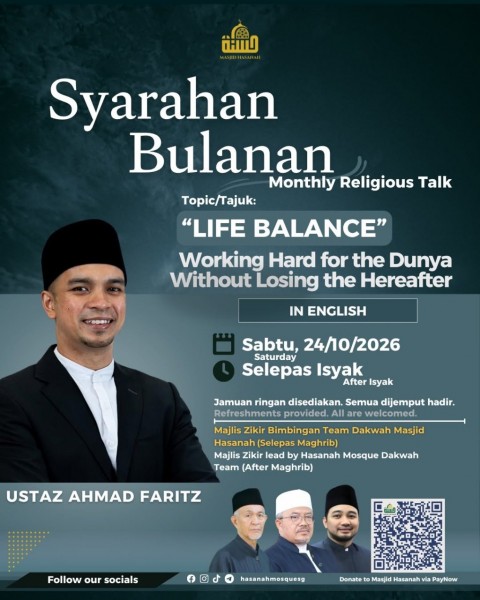 Monthly Religious Talk: Life Balance - Working Hard for the Dunya Without Losing the Hereafter