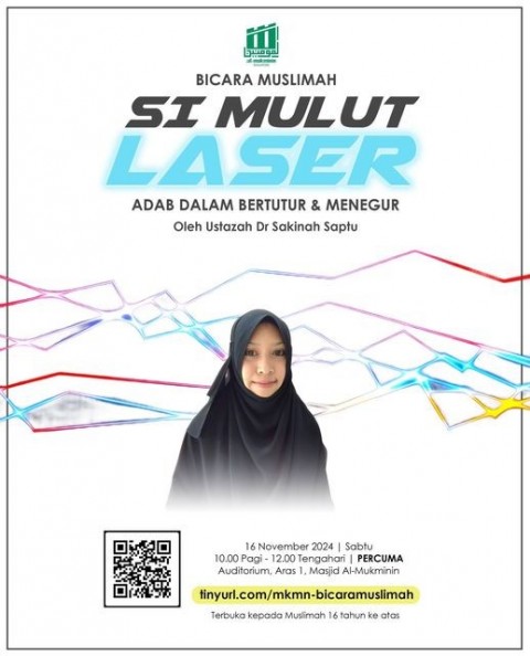 MUSLIMAH TALK: The Laser Mouth: Manners In Speaking & Rebuking