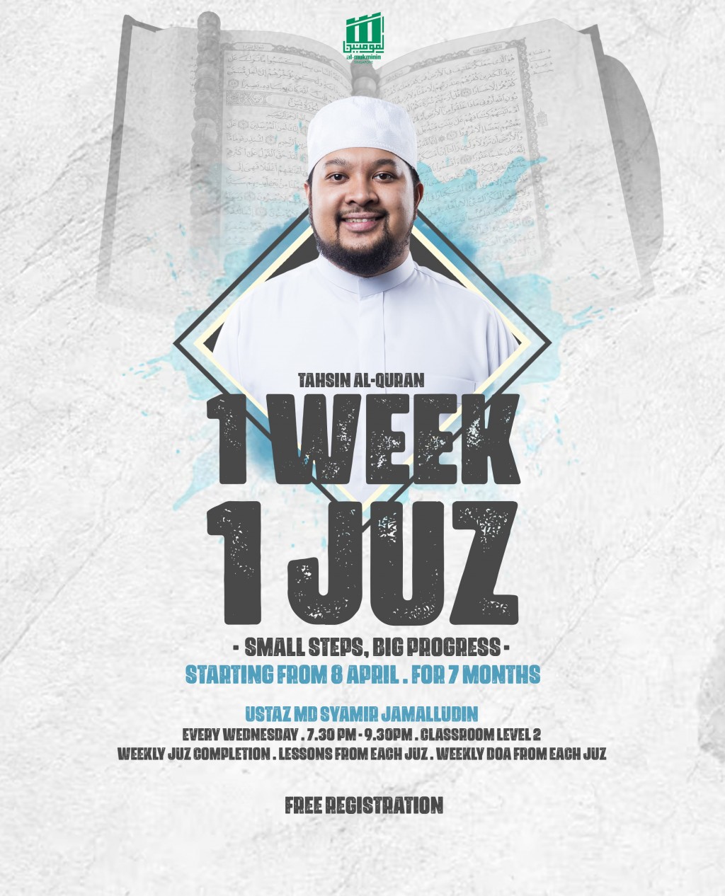 1 WEEK 1 JUZ - SMALL STEPS, BIG PROGRESS