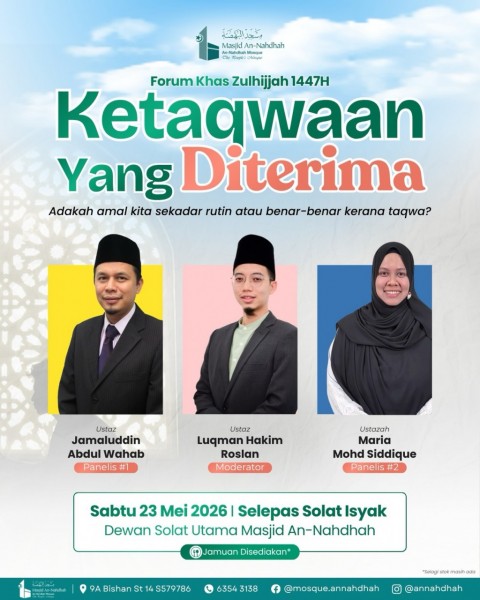Forum Khas Zulhijjah 1447H: Ketaqwaan Yang Diterima