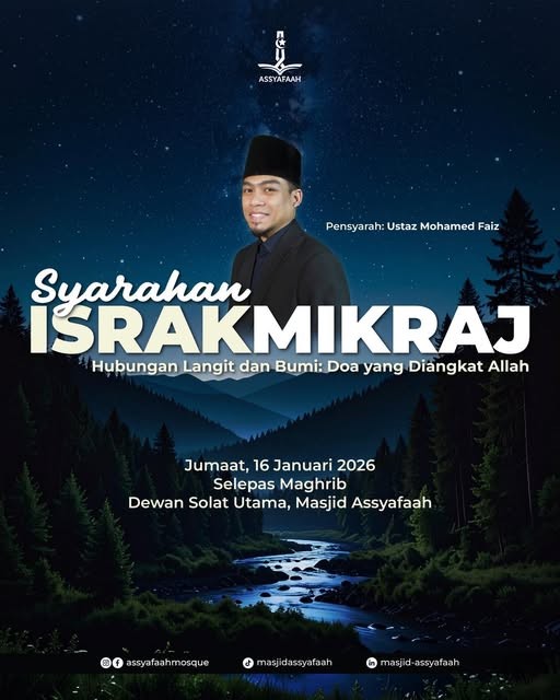 Syarahan Israk & Mikraj | Hubungan Langit dan Bumi: Doa yang Diangkat Allah