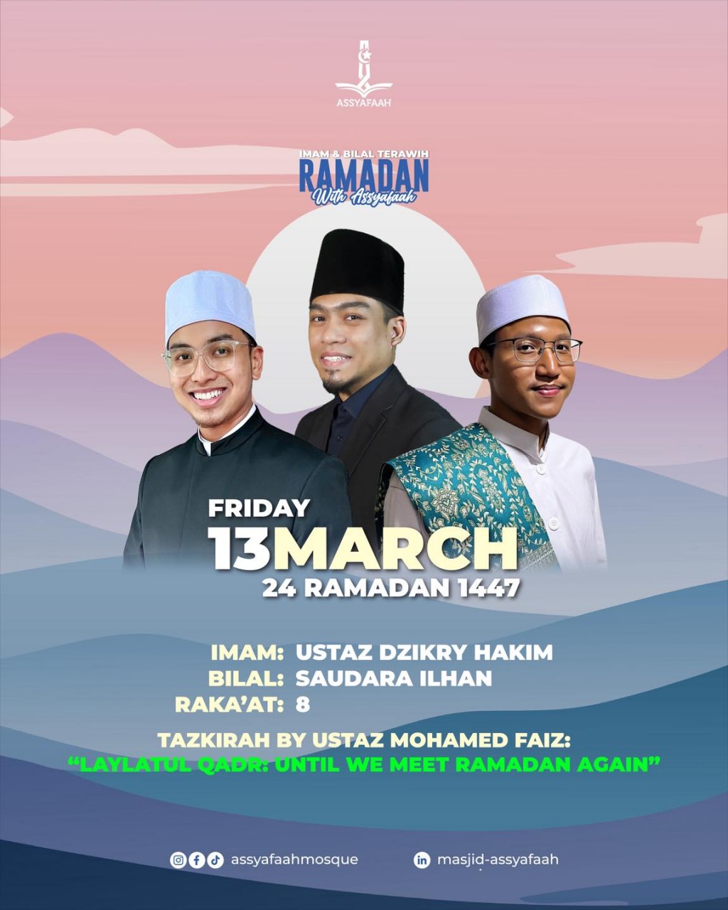 Imam & Bilal Terawih Ramadan - With Assyafaah | Tazkirah: Laylatur Qadr