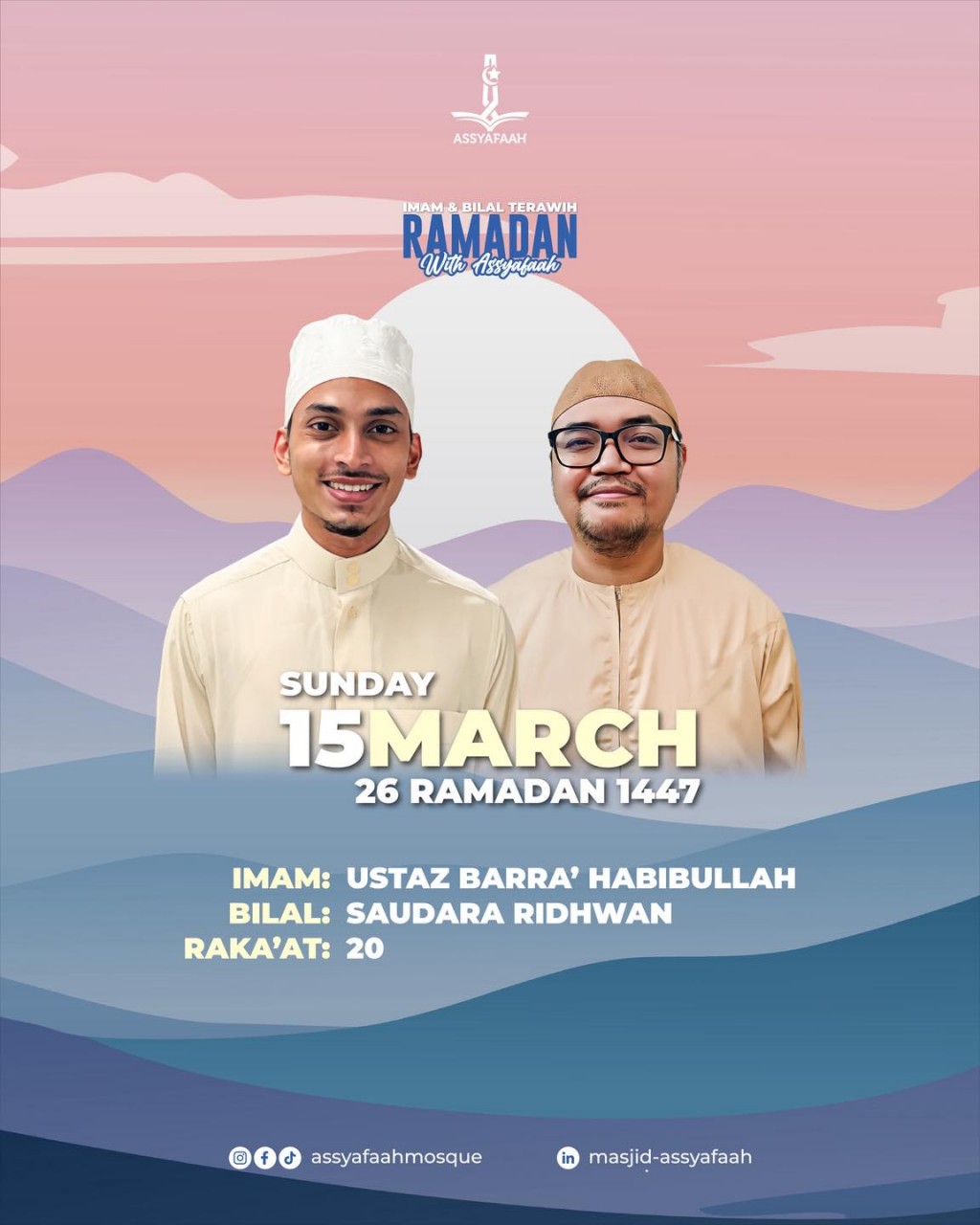Imam & Bilal Terawih Ramadan - With Assyafaah
