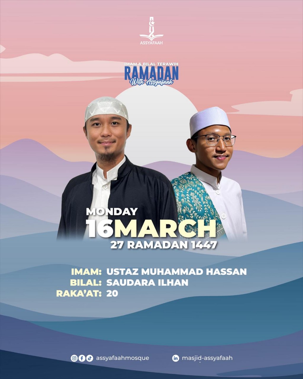 Imam & Bilal Terawih Ramadan - With Assyafaah