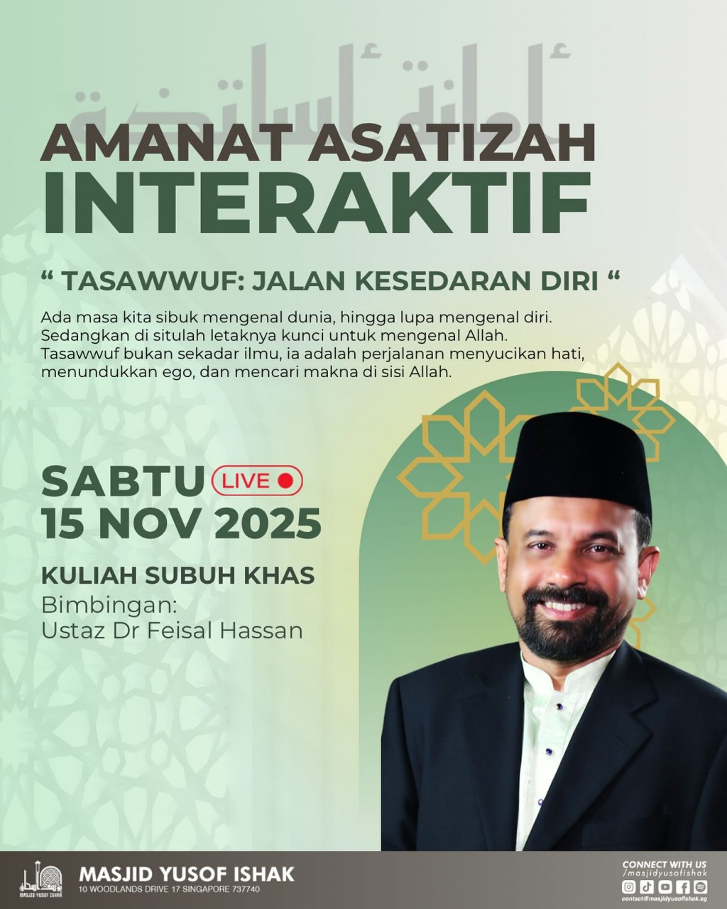 Amanat Asatizah Interaktif: Tasawwuf - Jalan Kesedaran Diri [Kuliah Subuh Khas]