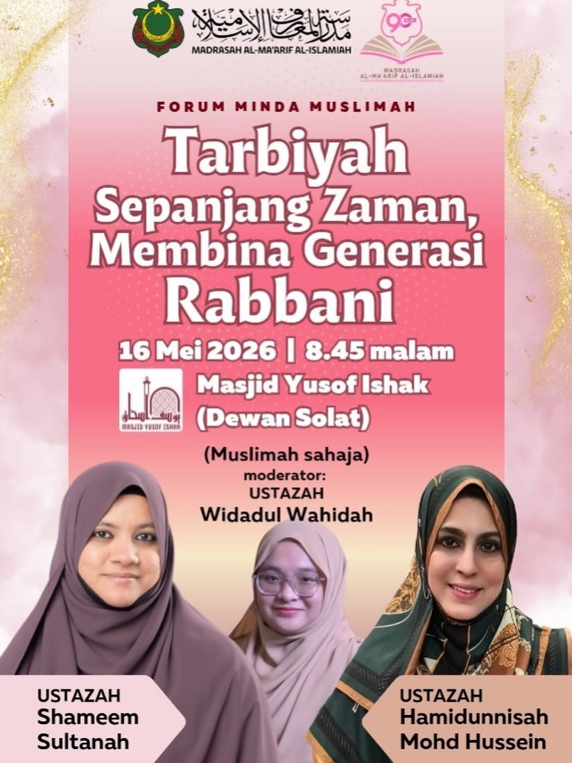 Forum Minda Muslimah: Tarbiyah Sepanjang Zaman, Membina Generasi Rabbani