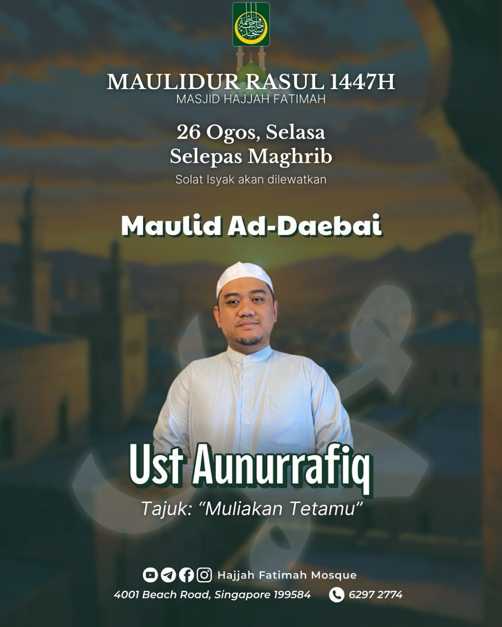 Maulidur Rasul 1447H: Maulid Ad-Daebai - Ust Aunurrafiq