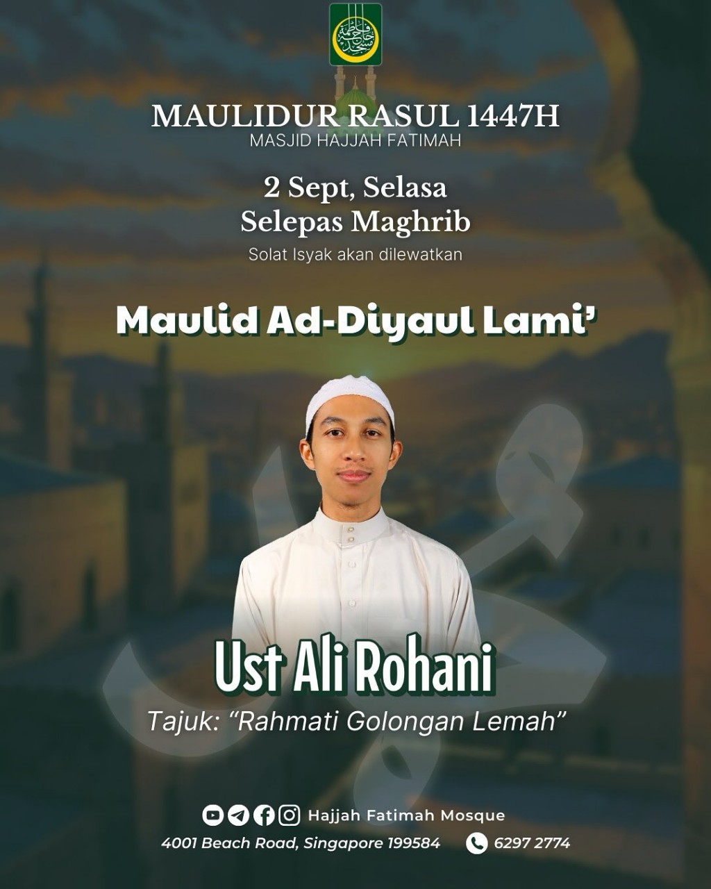 Maulidur Rasul 1447H: Maulid Ad-Diyaul Lami' - Ust Ali Rohani