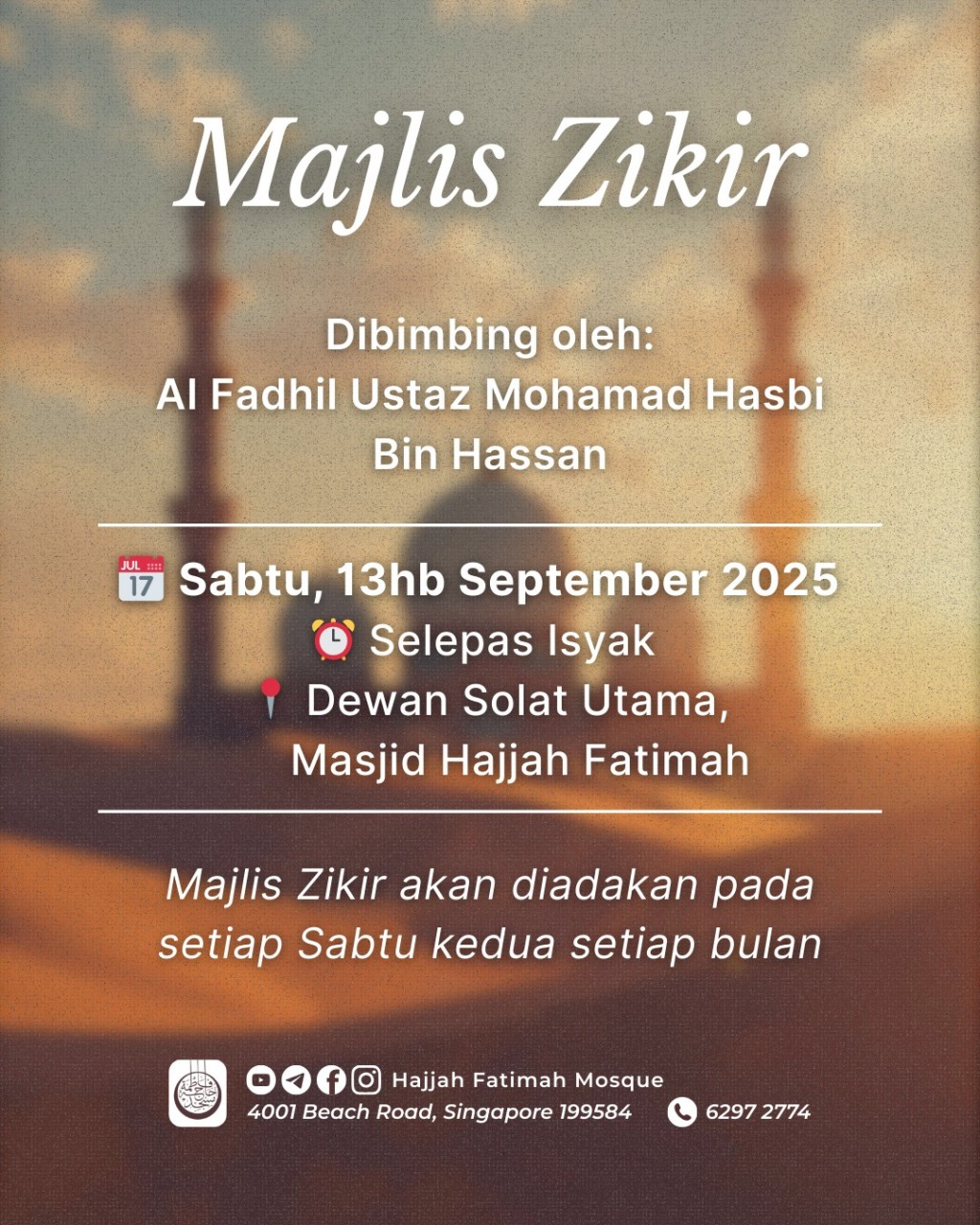 Majlis Zikir - Al Fadhil Ustaz Mohamad Hasbi Bin Hassan