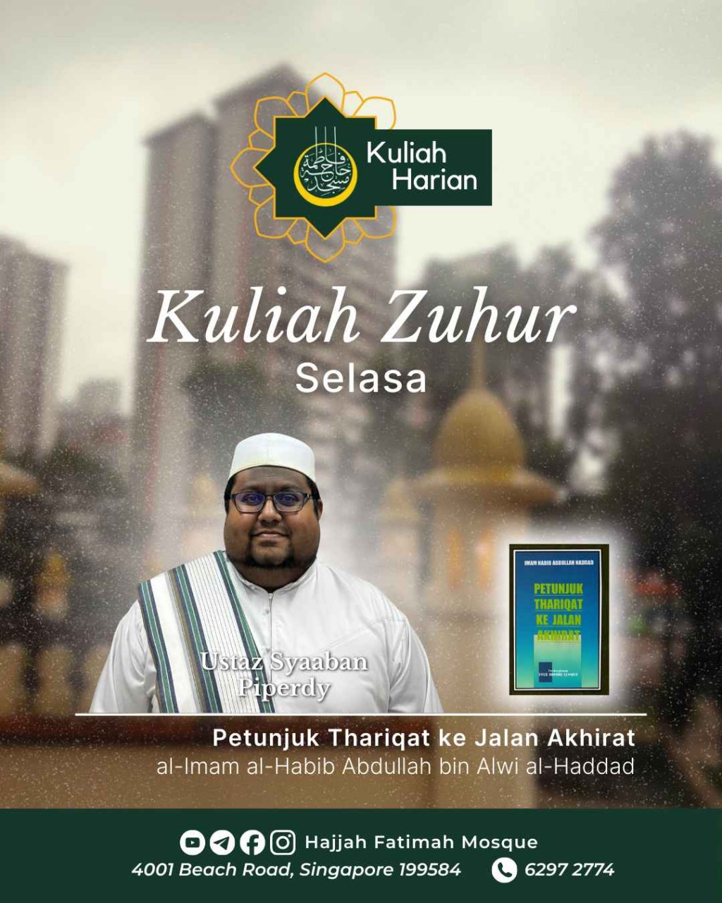 Kuliah Zuhur - Selasa: Petunjuk Thariqat ke Jalan Akhirat