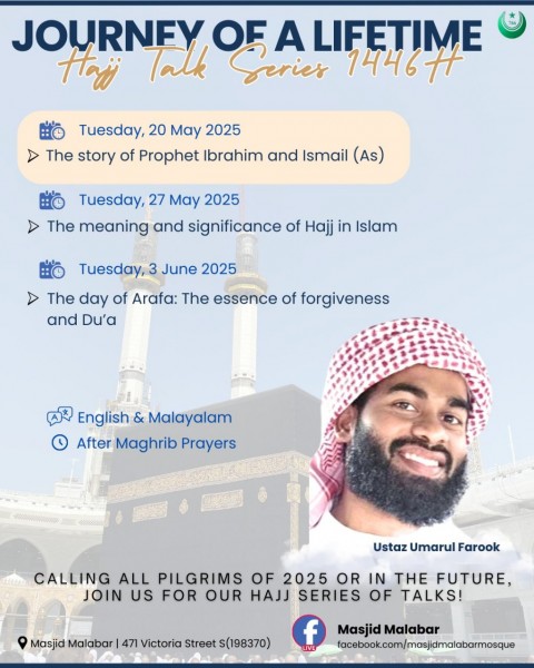 JOURNEY OF A LIFETIME: Hajj Talk Series 1446 H - With Ustaz Umarul Farook