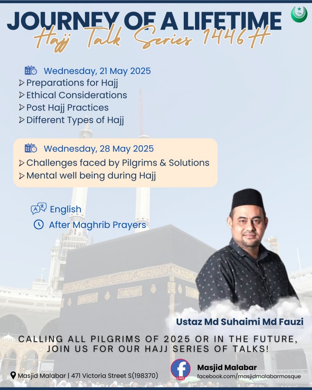 JOURNEY OF A LIFETIME: Hajj Talk Series 1446 H - With Ustaz Md Suhaimi Md Fauzi