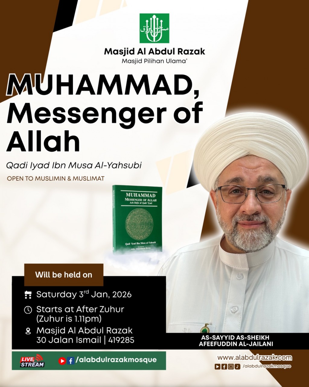 Talk : MUHAMMAD, Messenger of Allah [As-Sayyid As-Sheikh Afeefuddin Al Jailani]