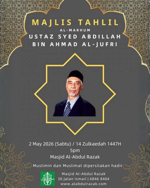 Majlis Tahlil of Al-Marhum Ustaz Syed Abdillah Bin Al-Jufri.