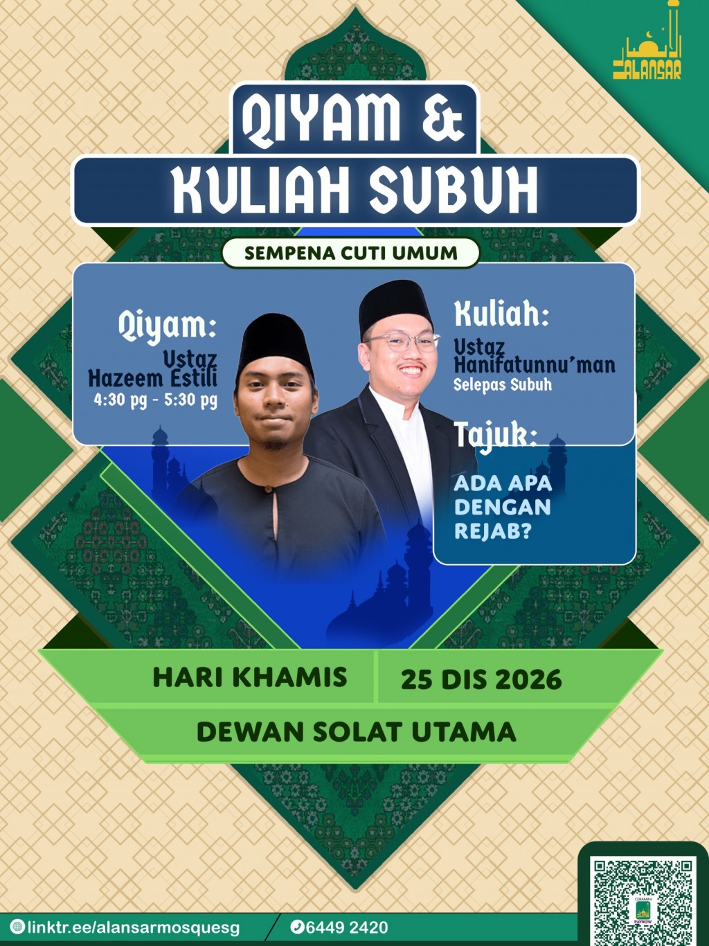QIYAM & KULIAH SUBUH: Ada Apa dengan Rejab? - Sampena Cuti Umum