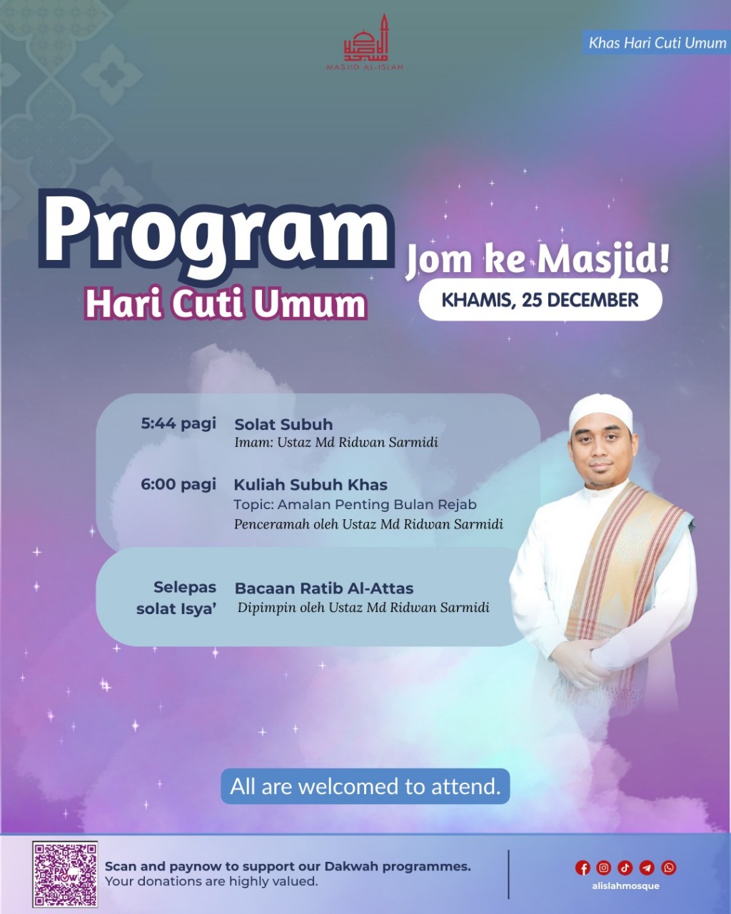 Program Hari Cuti Umum: Solat Subuh, Kuliah Subuh Khas & Bacaan Ratib Al-Attas