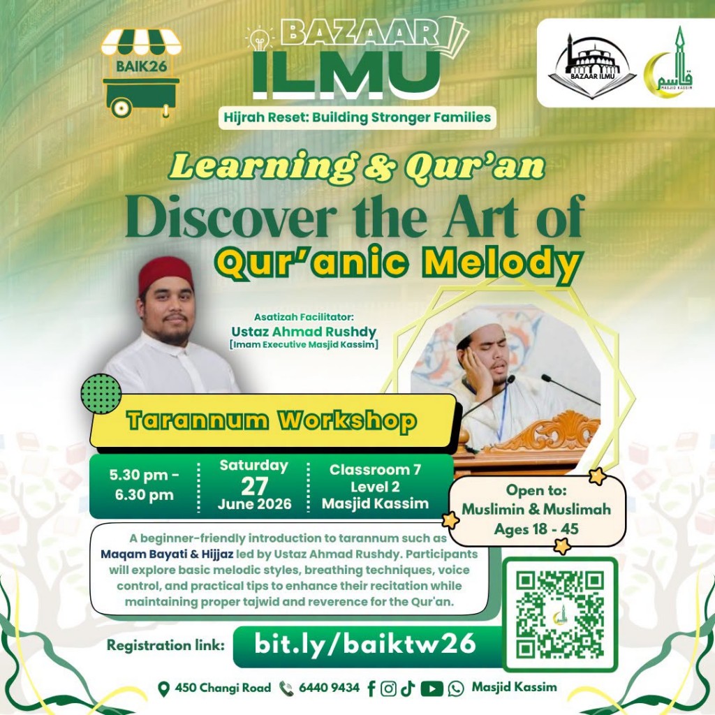 Tarannum Workshop: Discover the Art of Qur'anic Melody | Bazaar Ilmu @ Masjid Kassim