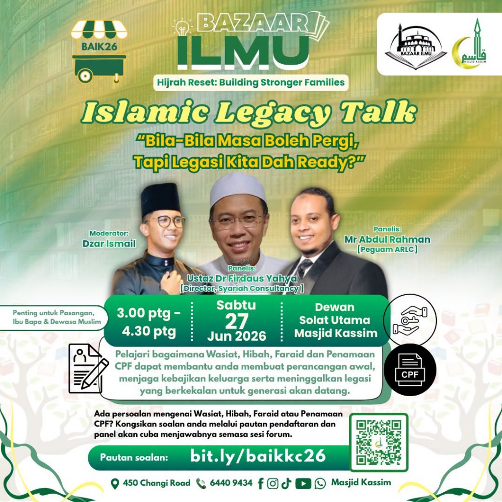 Islamic Legacy Talk: Bila-Bila Masa Boleh Pergi, Tapi Legasi Kita Dah Ready? | Bazaar Ilmu @ Masjid Kassim