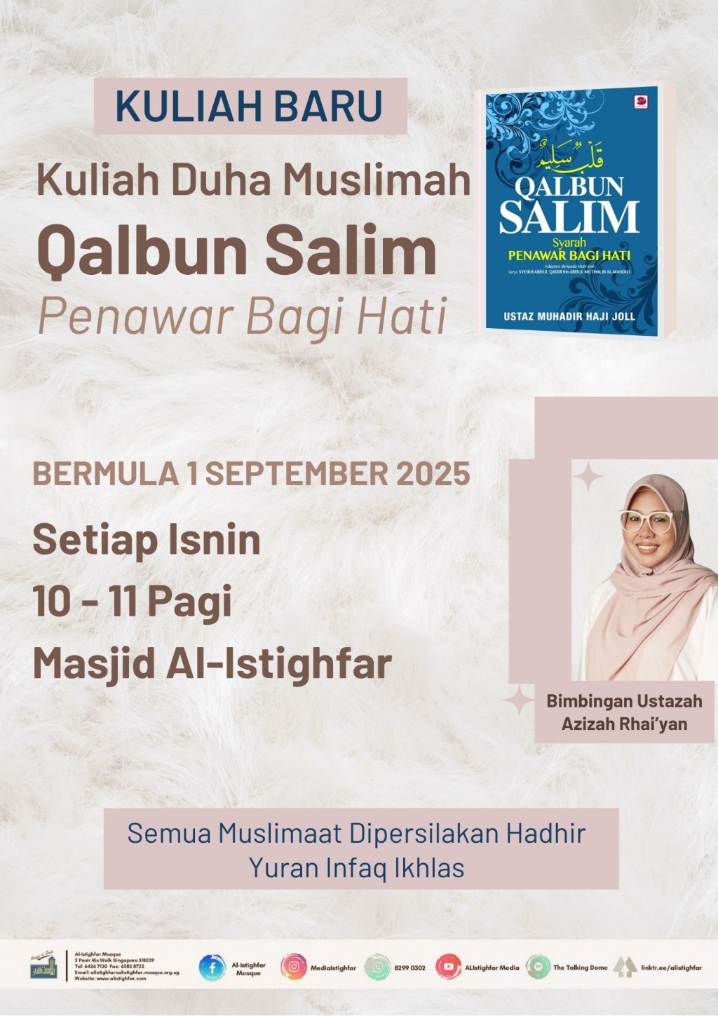 Kuliah Dhuha Muslimah - Qalbun Salim: Penawar Bagi Hati