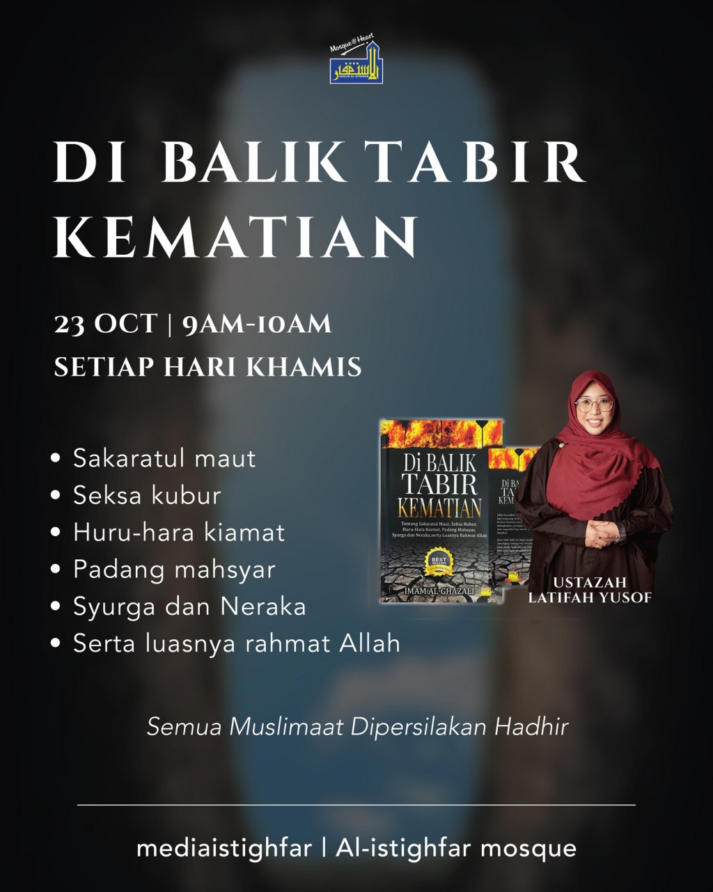 Kuliah Dhuha Khas Muslimah: Di Balik Tabir Kematian