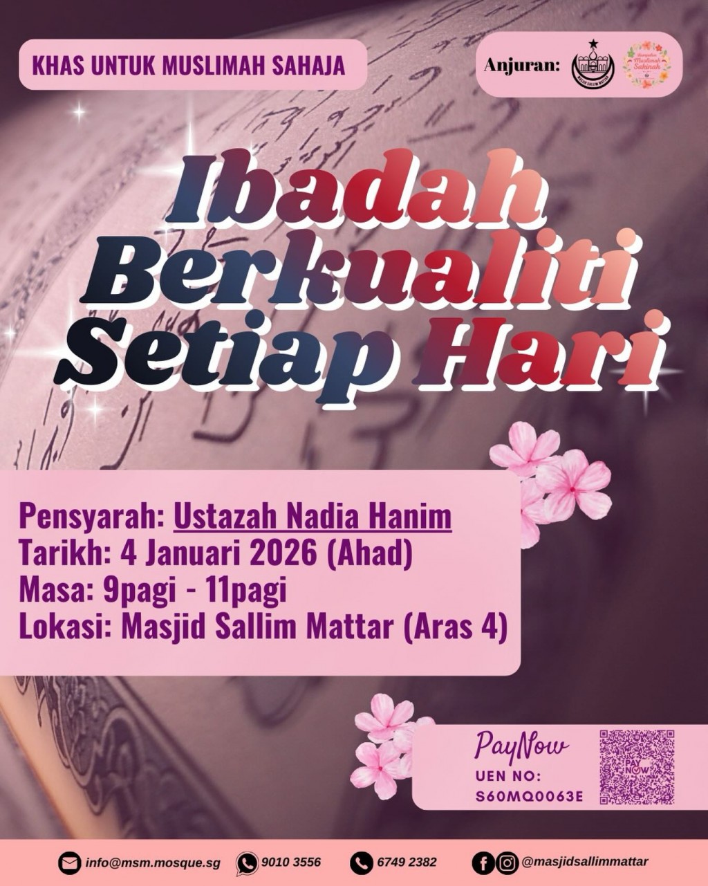 Ceramah Muslimah: Ibadah Berkualiti Setiap Hari