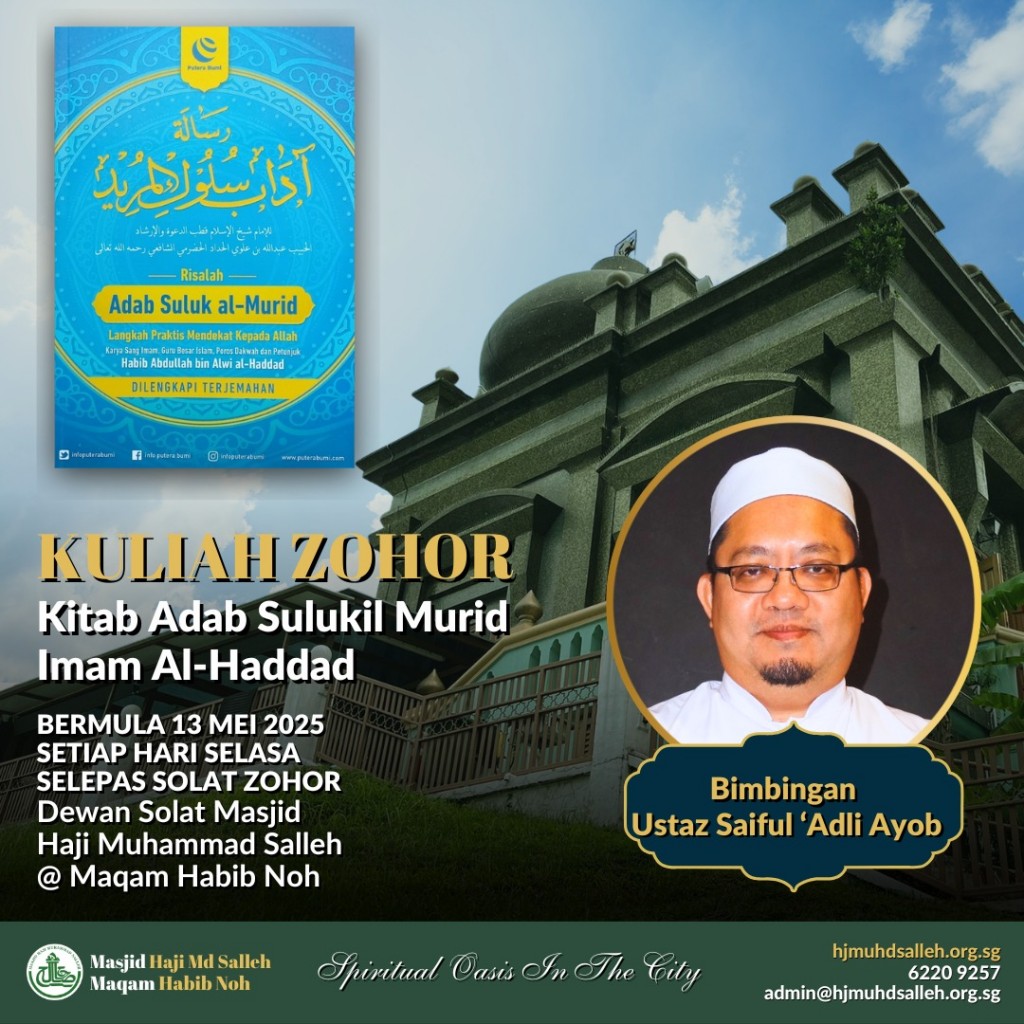 Kuliah Zohor: Kitab Adab Sulukil Murid - Imam Al-Haddad