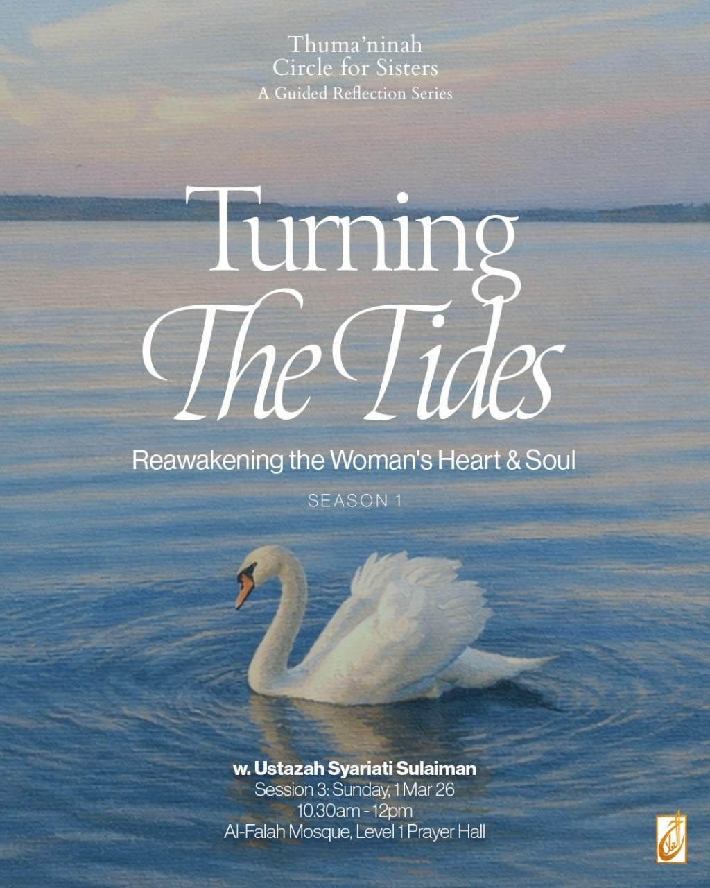 Turning The Tides: Reawakening the Woman's Heart & Soul [Sisters Only]