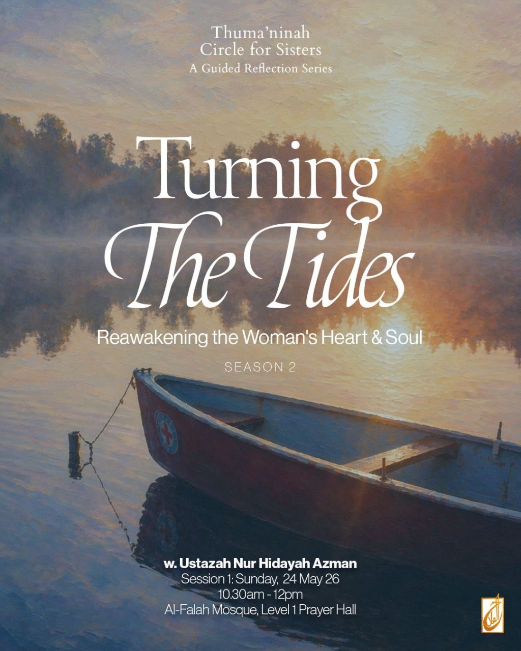 Turning The Tides: Reawakening the Woman's Heart & Soul [Sisters Only]