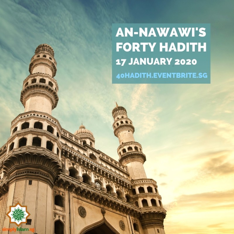 An-Nawawi’s Forty Hadith (Part 1)