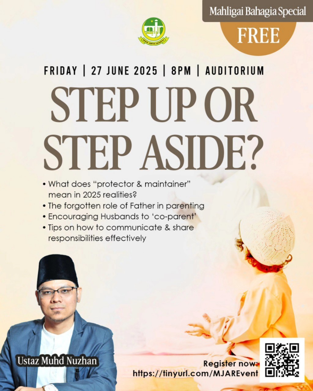 Step Aside Step Up Or Step Aside? - Event - IslamicEvents.SG