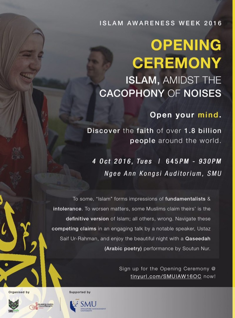 Islam, Amidst the Cacophony of Noises (Opening Ceremony SMU Islam Awareness Week) Event