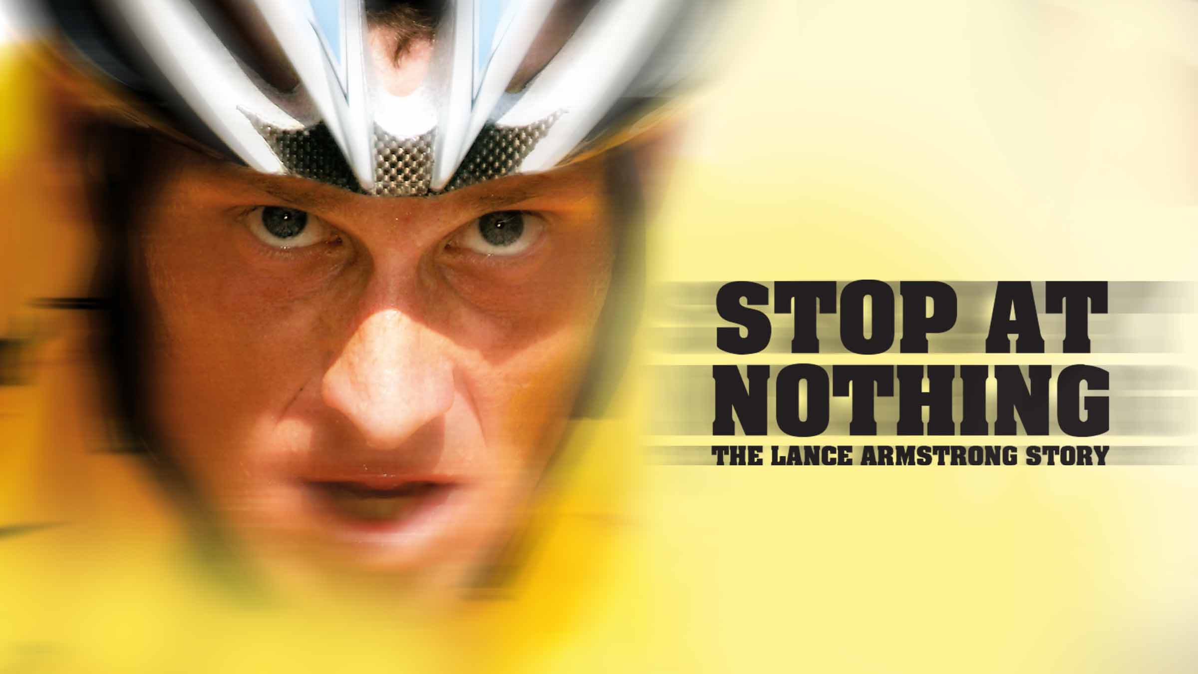 Watch Stop at Nothing The Lance Armstrong Story
