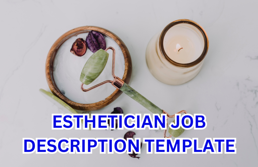 ESTHETICIAN JOB DESCRIPTION TEMPLATE Jobstore Careers Blog Malaysia