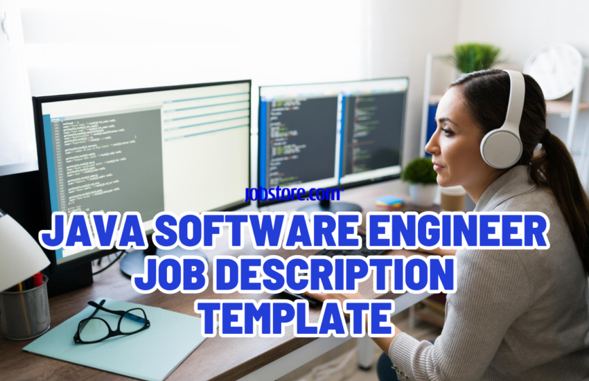 Java Software Engineer Job Description Template Jobstore Careers Blog