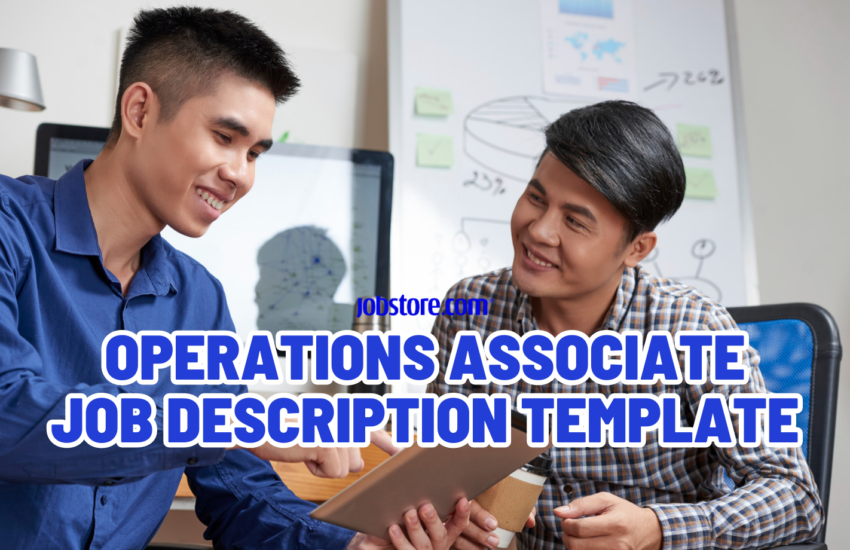 Operations Associate Job Description Template