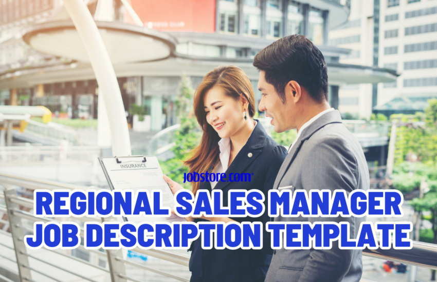 Regional Sales Manager Job Description Template Jobstore Careers Blog