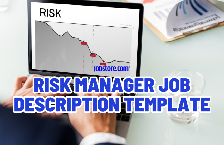 Risk Manager Job Description Template Jobstore Careers Blog 