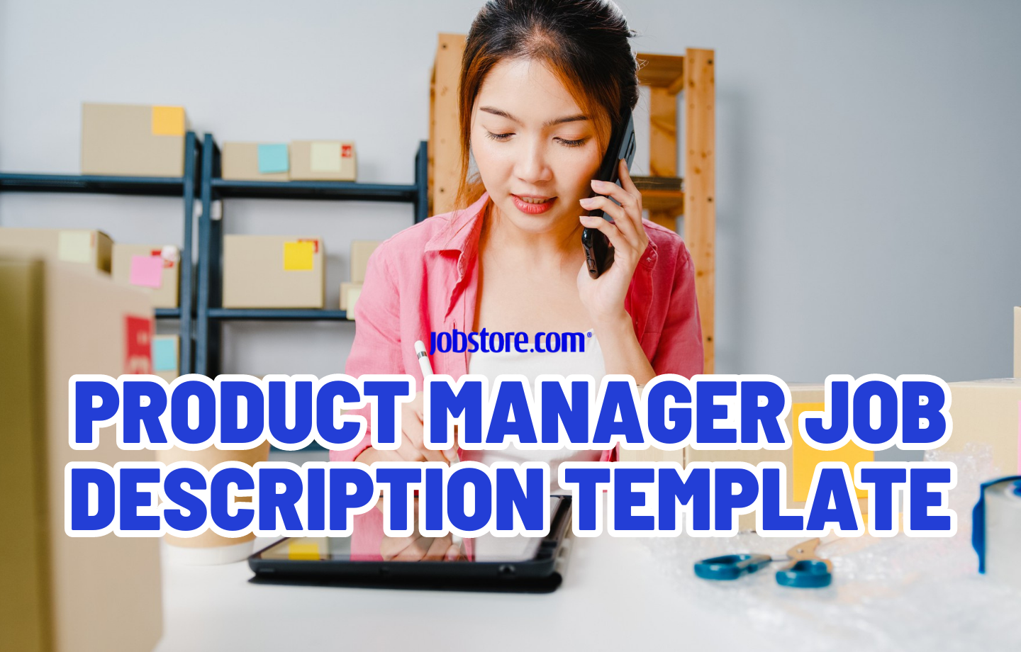 Product Manager Job Description Template Jobstore Careers Blog Product Manager Job Description Template Jobstore Careers Blog