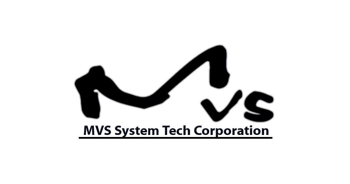 Working at MVS System Tech , Job Opening & Hiring August 2024